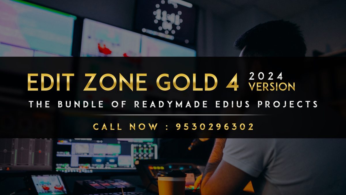 Edit Zone Gold 4.0 Projects New Version Launched - Edit Zone